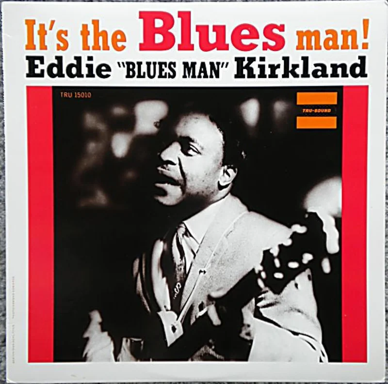 Eddie Kirkland - It's The Blues Man! (Vinyl)