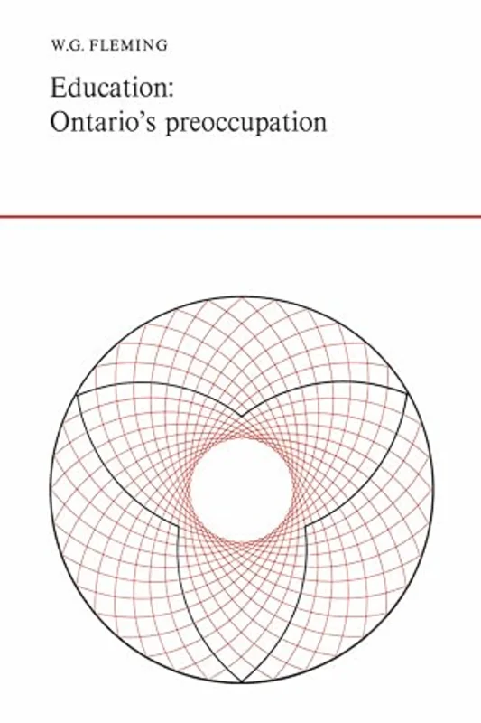 Education : Ontario's Preoccupation