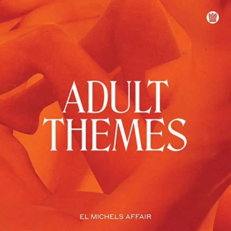 El Michels Affair - Adult Themes  [VINYL]