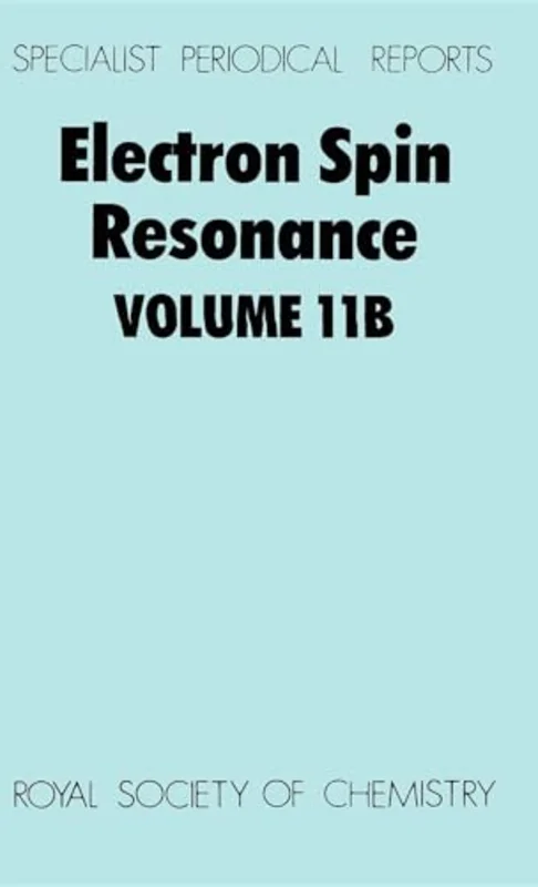 Electron Spin Resonance : Volume 11B : 11B