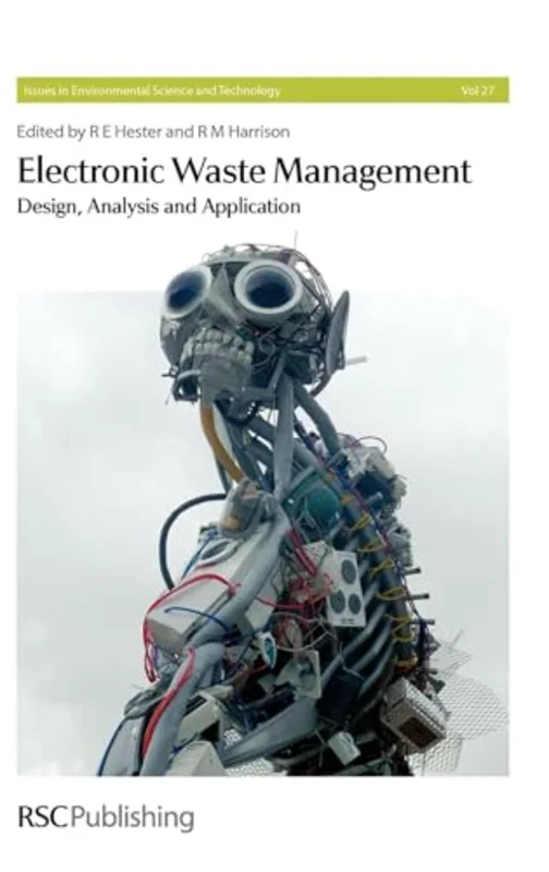 Electronic Waste Management : Volume 27