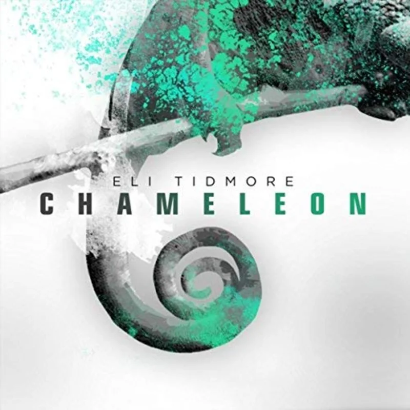 Eli Tidmore - Chameleon