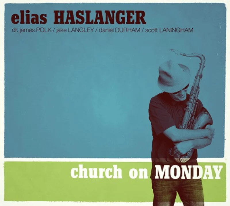 Elias Haslanger - Church On Monday (CD)