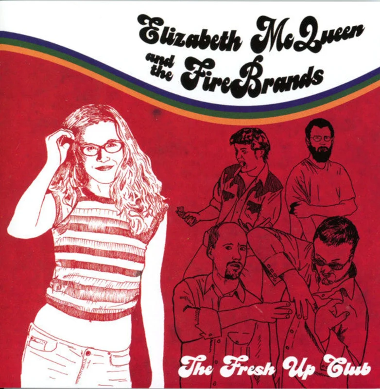 Elizabeth McQueen & The Firebrands - The Fresh Up Club (CD)