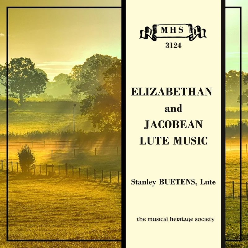 ELIZABETHAN & JACOBEAN LUTE MUSIC - Stanley Buetens, lute