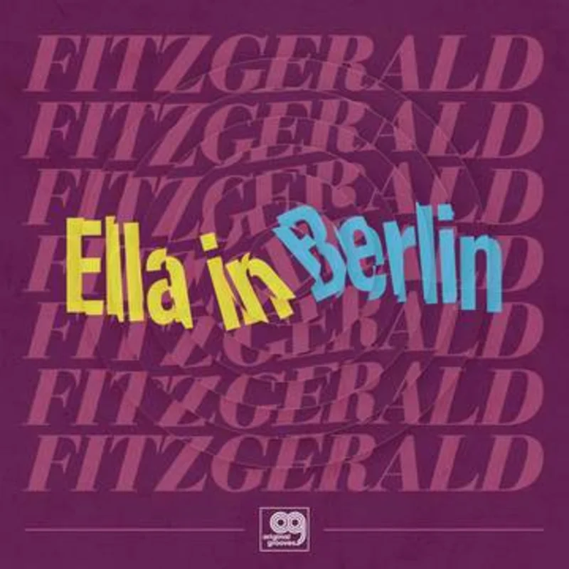Ella Fitzgerald - Original Grooves: Ella in Berlin LP