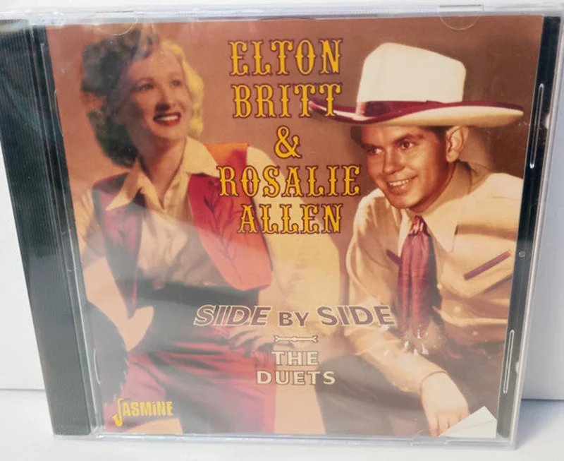 Elton Britt & Rosalie Allen - Side By Side: The Duets (CD)