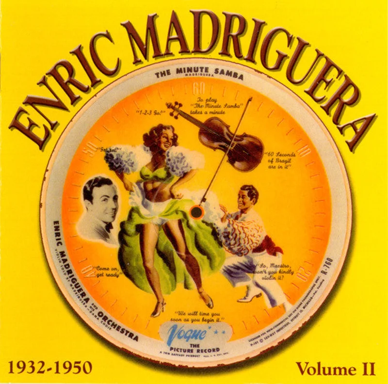 Enric Madriguera - The Minute Samba 1932-1950 Volume II (CD)