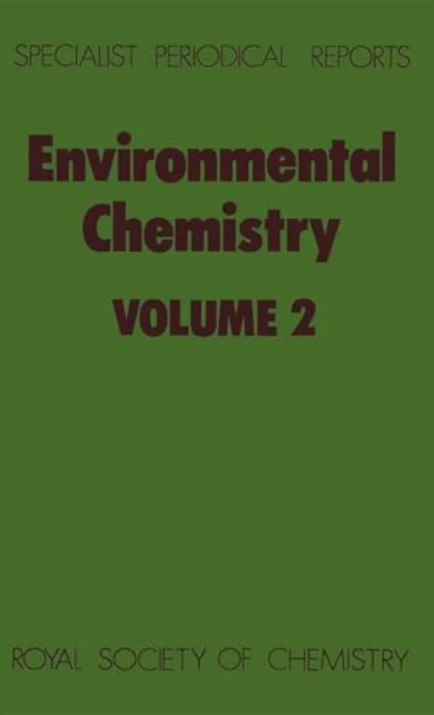 Environmental Chemistry : Volume 2 : Volume 2