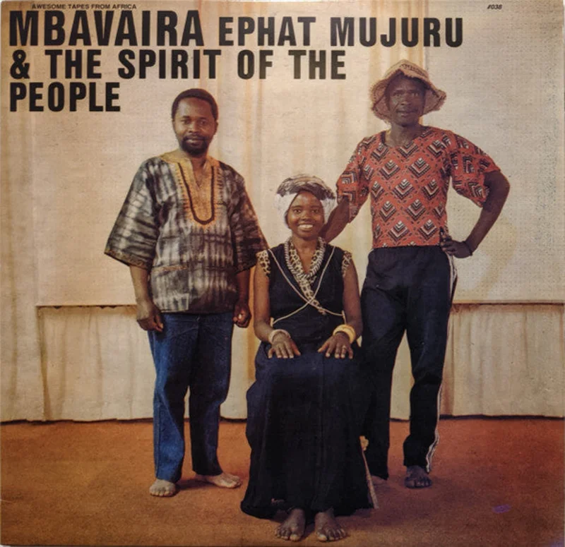 Ephat Mujuru And The Spirit Of The People - Mbavaira (Vinyl)