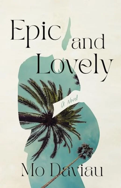 Epic and Lovely : A Novel