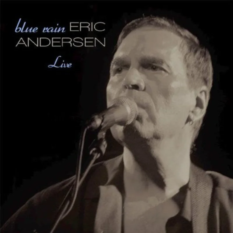 Eric Andersen  - Blue Rain Live (CD)