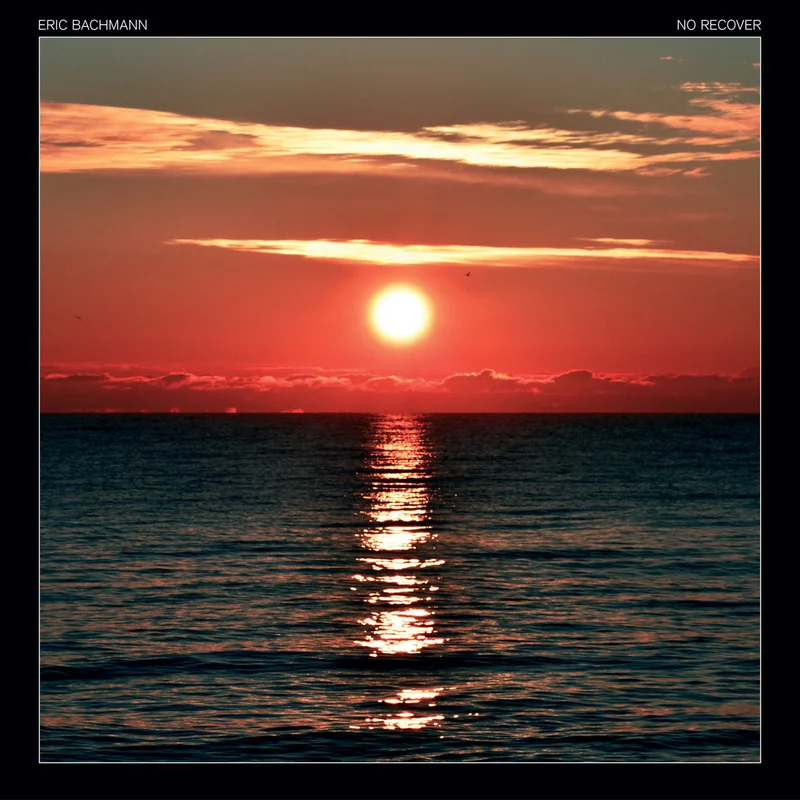 Eric Bachmann - No Recover LP