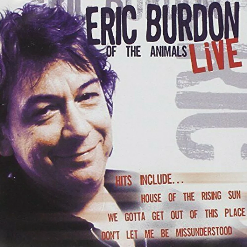 Eric Burdon Of The Animals* - Live (CD)