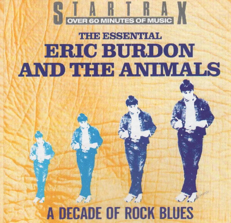 Eric Burdon & The Animals - The Essential Eric Burdon & The Animals - A Decade Of Rock Blues (CD)
