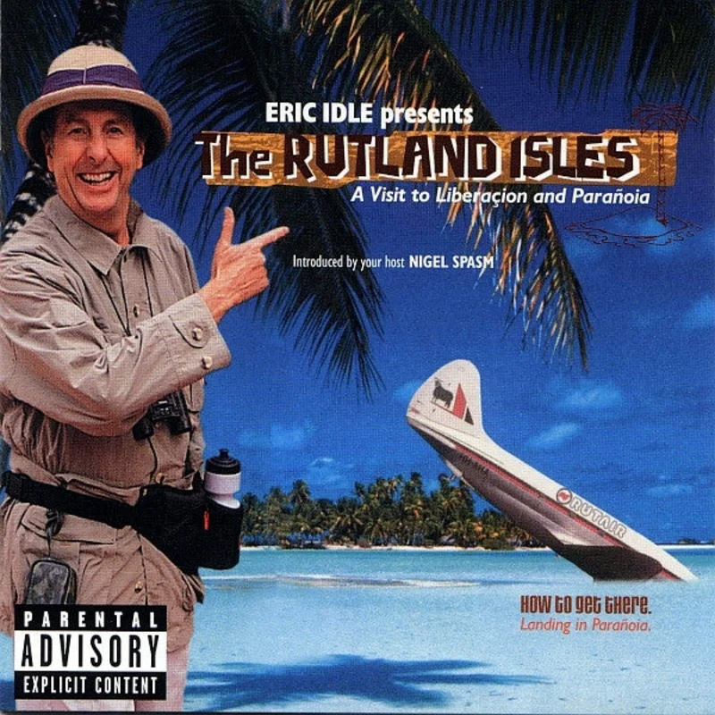 Eric Idle - The Rutland Isles: A Visit To Liberaion And Paraoia (CD)