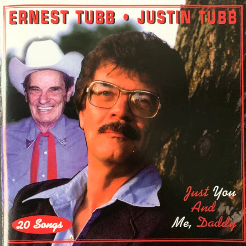 Ernest Tubb, Justin Tubb - Just You And Me Daddy (CD)