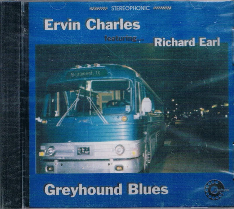 Ervin Charles Featuring... Richard Earl  - Greyhound Blues (CD)
