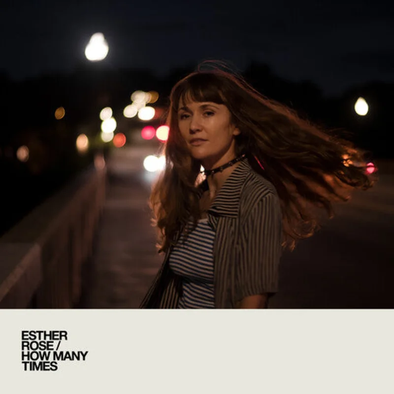 Esther Rose-How Many Times (LP)