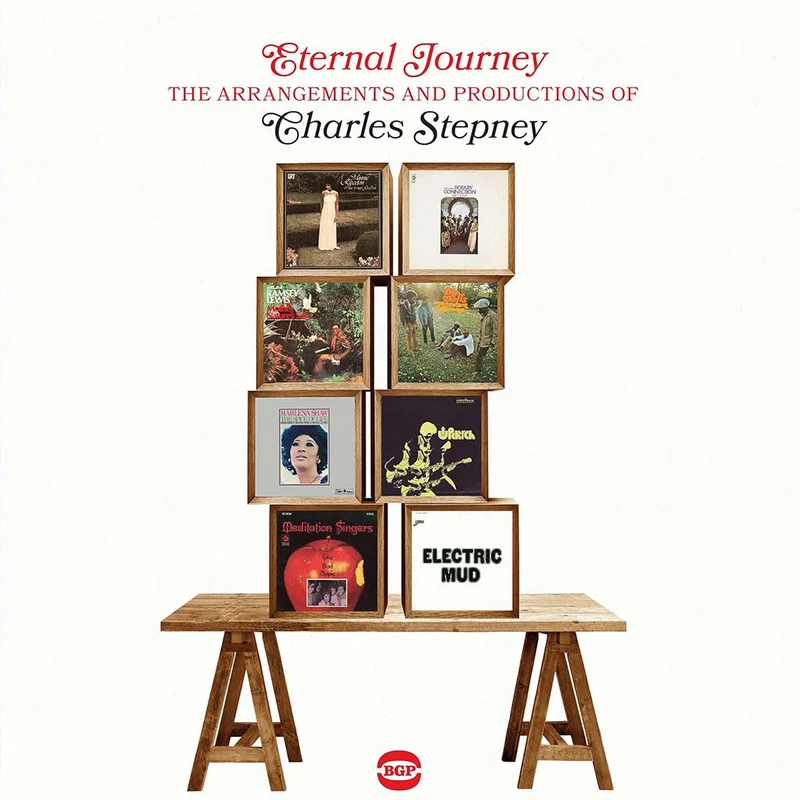 Eternal Journey - The Arrangements And Productions Of Charles Stepney (2LP)