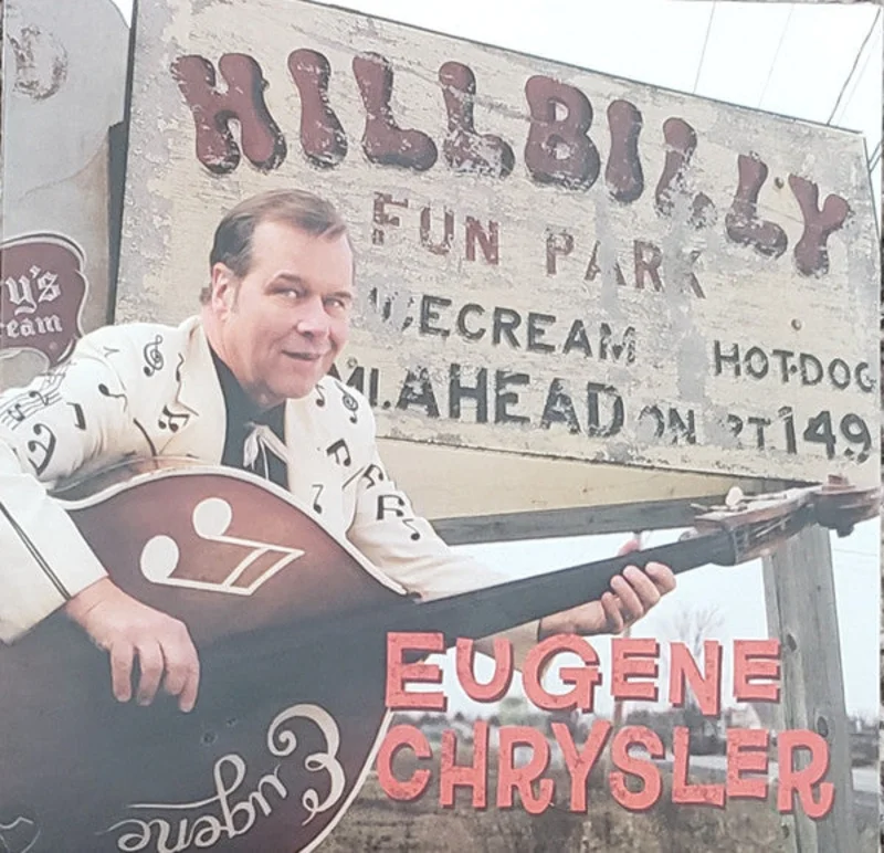 Eugene Chrysler - Hillybilly Fun Park (CD)