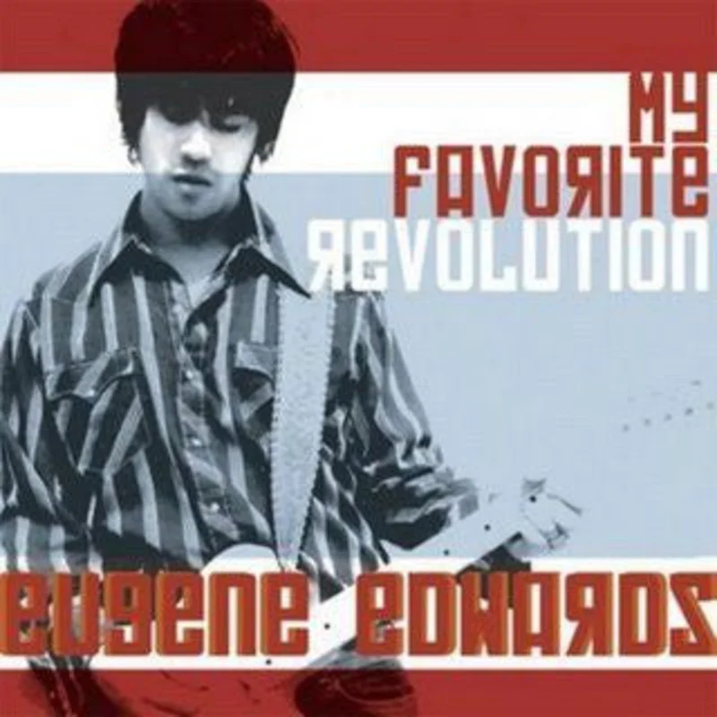 Eugene Edwards - My Favorite Revolution (CD)
