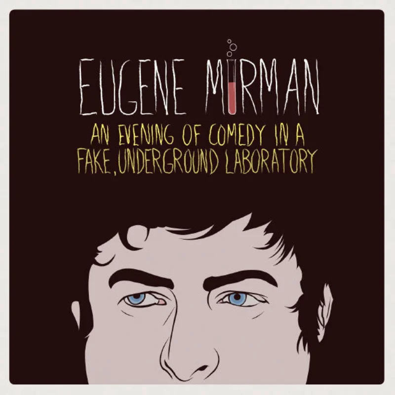 Eugene Mirman - An Evening Of Comedy In A Fake Underground Laboratory (CD)