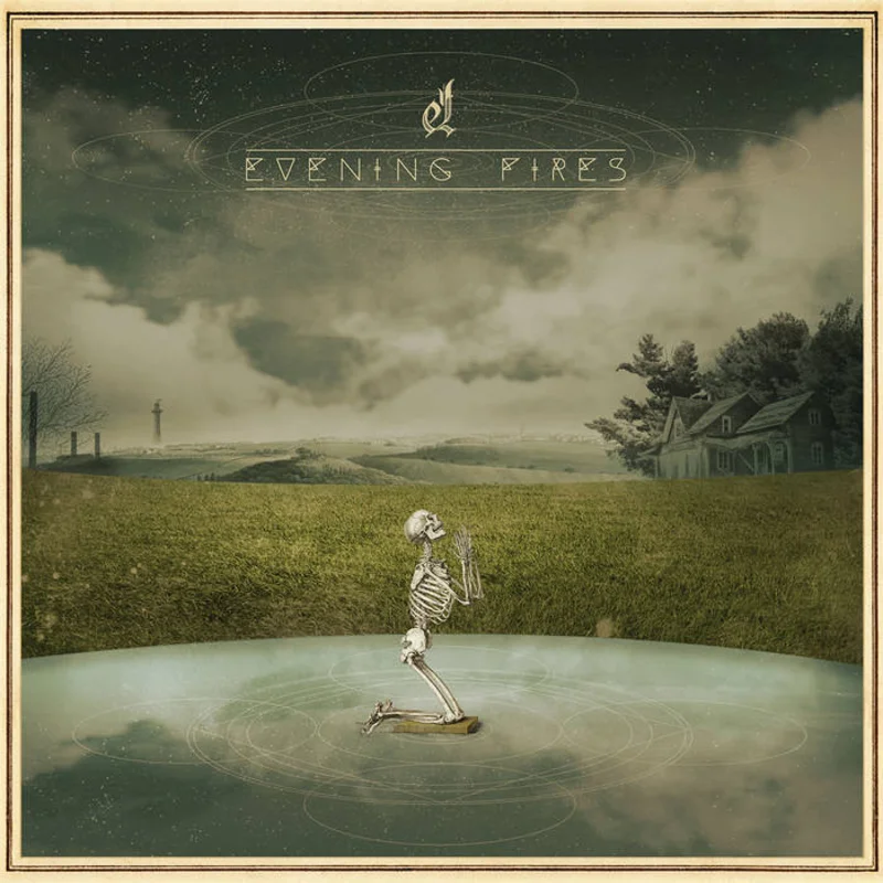 Evening Fires - Where I've Been Is Places and What I've Seen Is Things LP