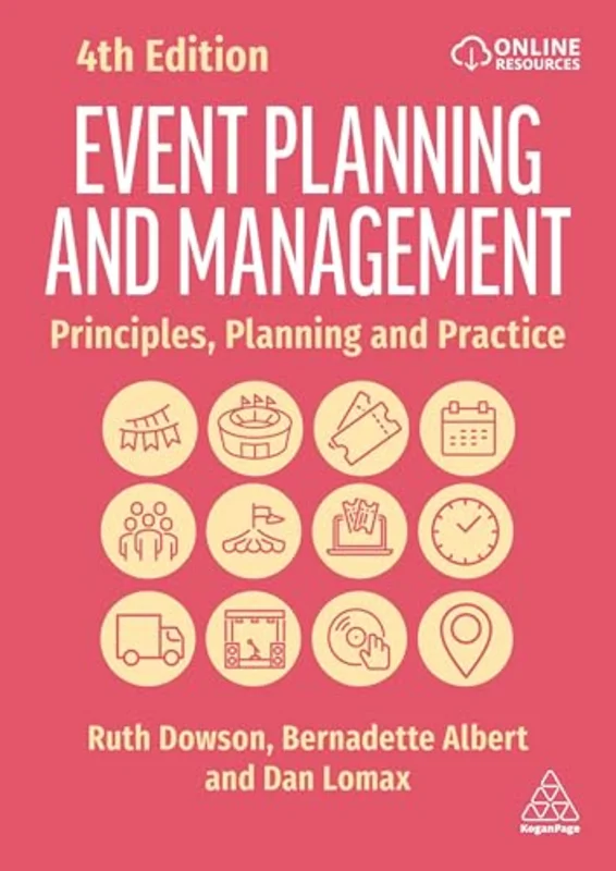 Event Planning and Management : Principles, Planning and Practice