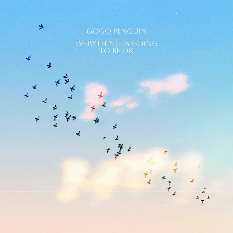 Everything Is Going To Be Okay (Clear Vinyl)