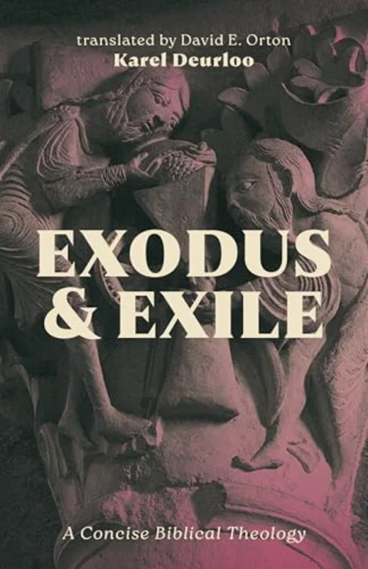 Exodus and Exile : A Concise Biblical Theology