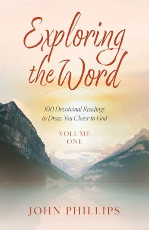 Exploring the Word : Vol. 1