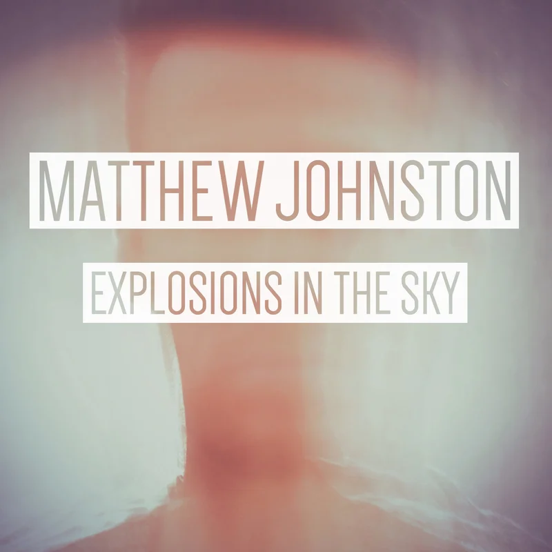 Explosions in the Sky