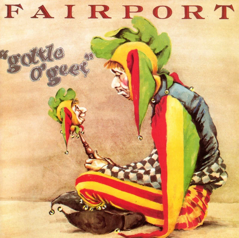 Fairport Convention - Gottle O'Geer (CD)