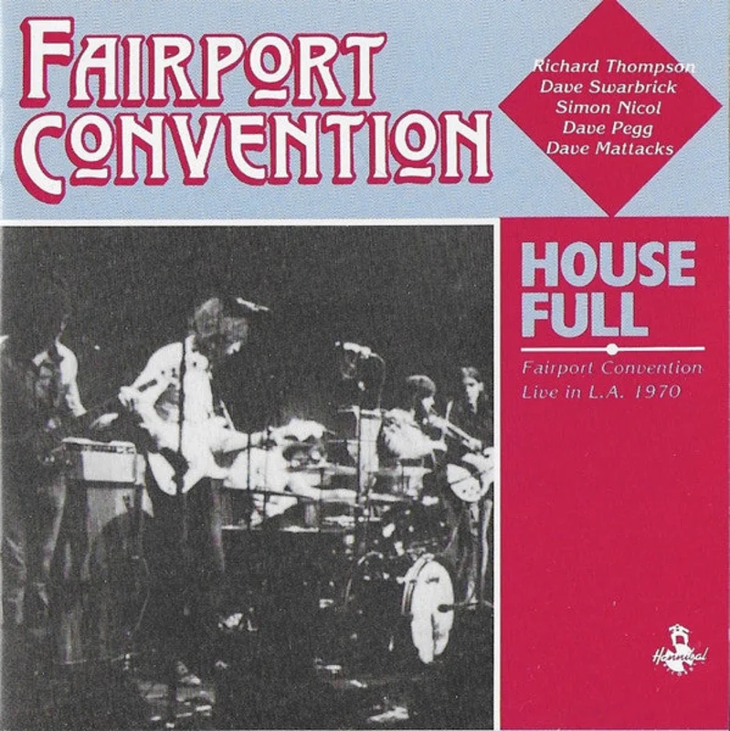 Fairport Convention - House Full - Fairport Convention Live In L.A. 1970 (CD)