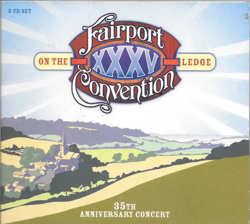 Fairport Convention - On The Ledge (35th Anniversary Concert) (CD)