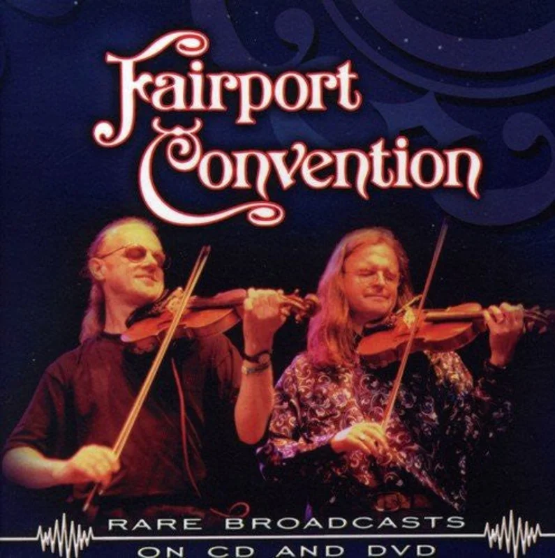 Fairport Convention - Rare Broadcasts on CD & DVD (CD)