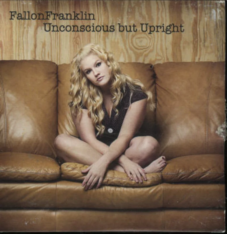 Fallon Franklin - Unconscious But Upright (CD)