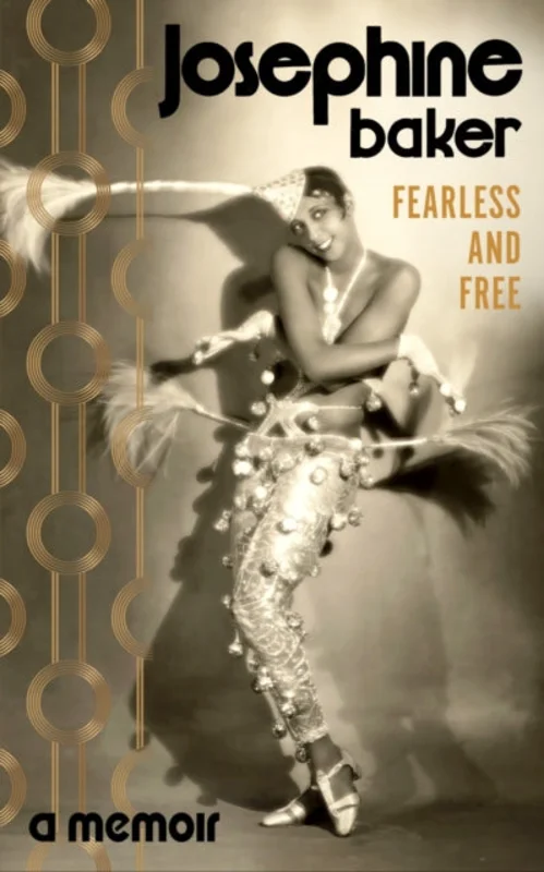 Fearless and Free | Josephine Baker