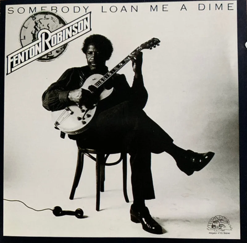 Fenton Robinson - Somebody Loan Me A Dime (CD)