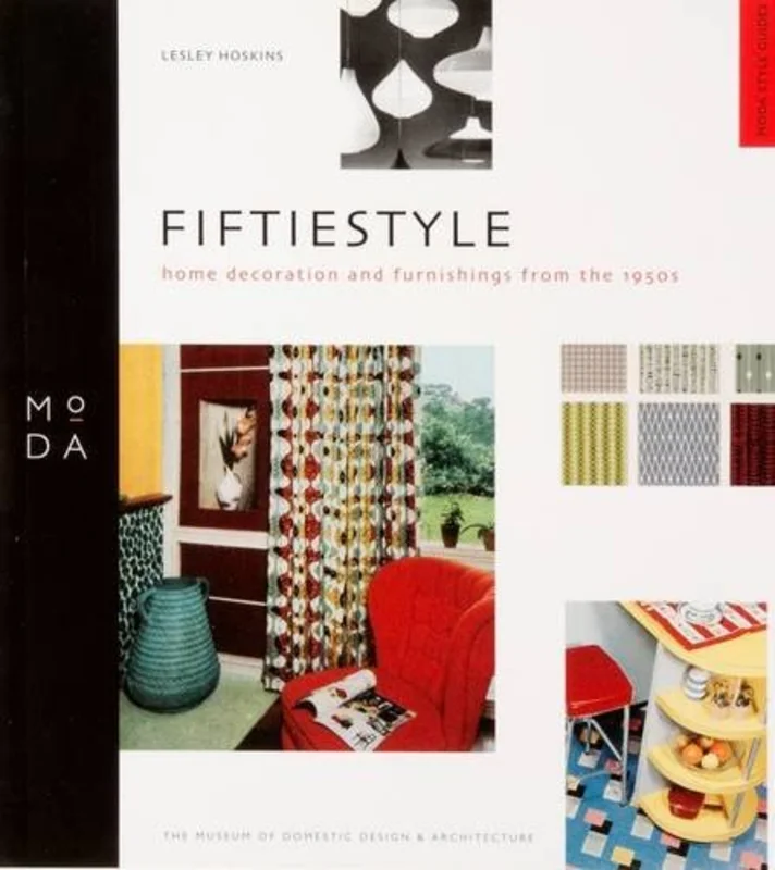 Fifties Style: Home Decoration and Furnishings in the 1950s