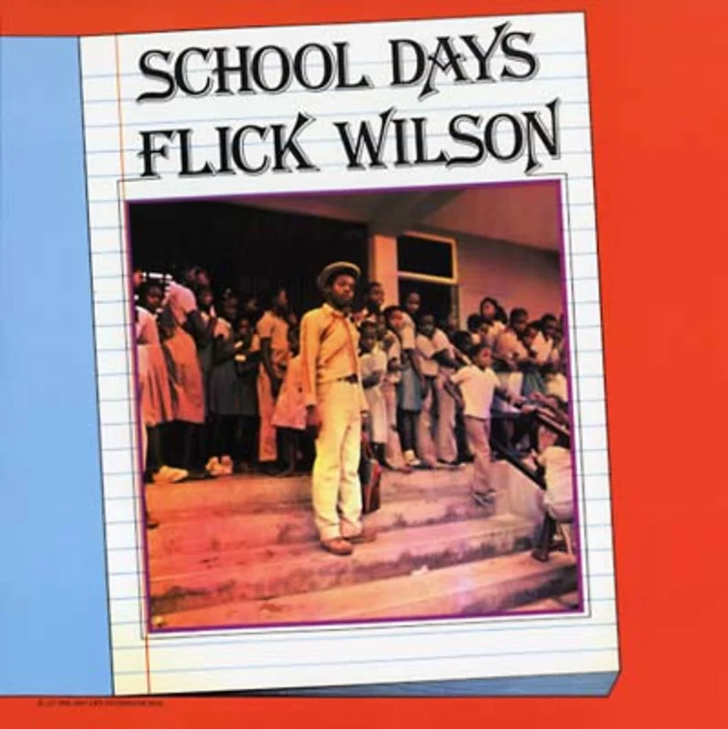 Flick Wilson - School Days LP