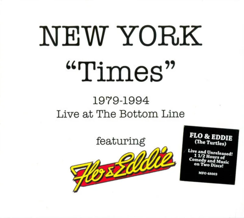 Flo & Eddie - New York "Times" 1979-1994 Live At The Bottom Line (CD)