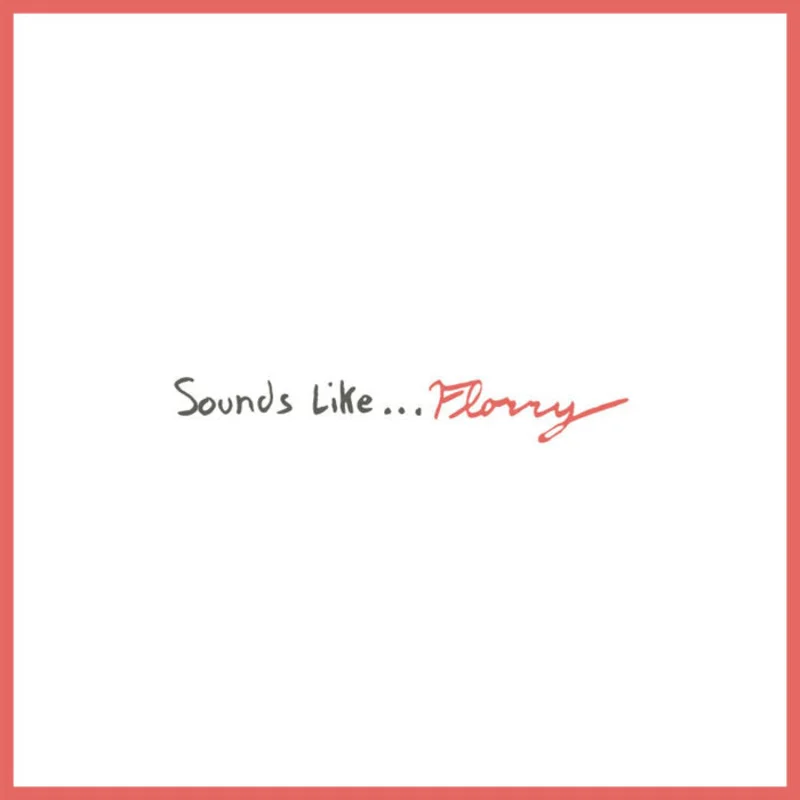 Florry - Sounds Like... LP