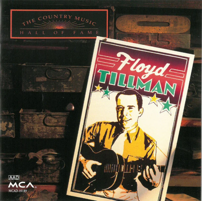 Floyd Tillman - The Country Music Hall Of Fame (CD)