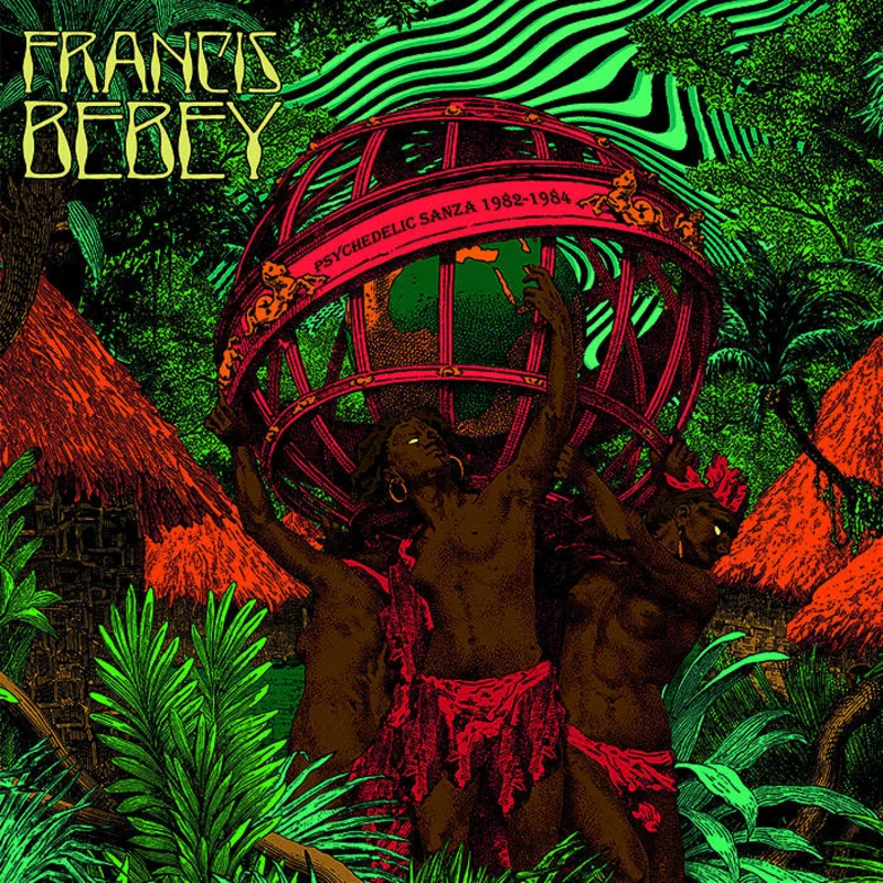 Francis Bebey - Psychedelic Sanza 1982-1984 2LP