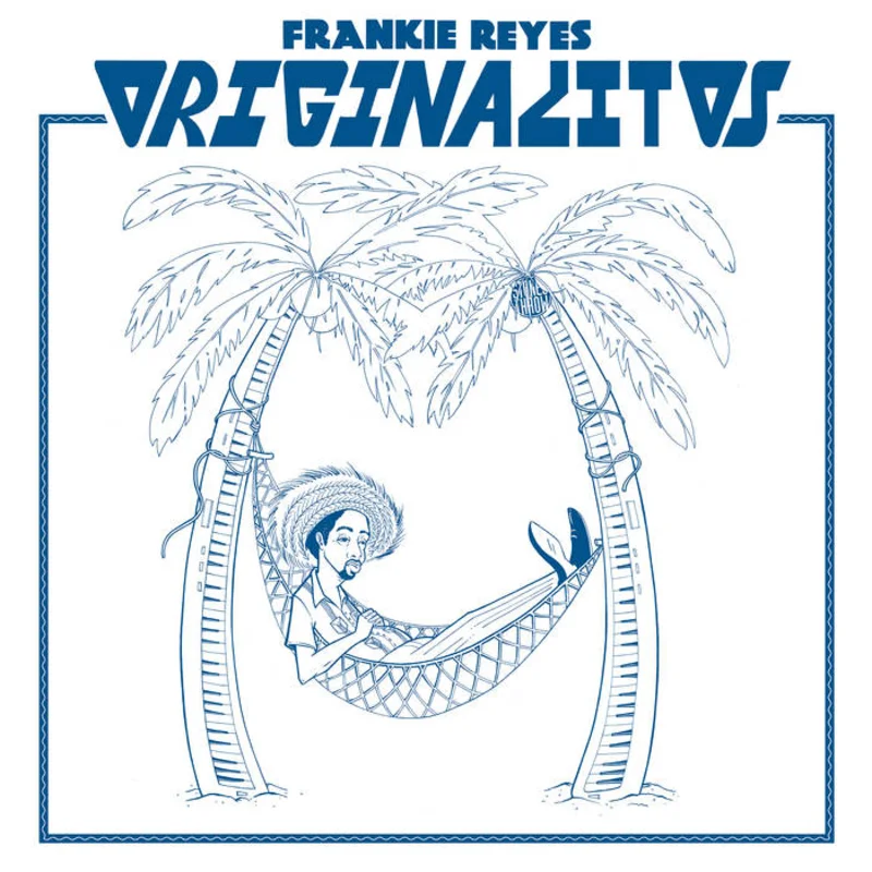 Frankie Reyes - Originalitos LP