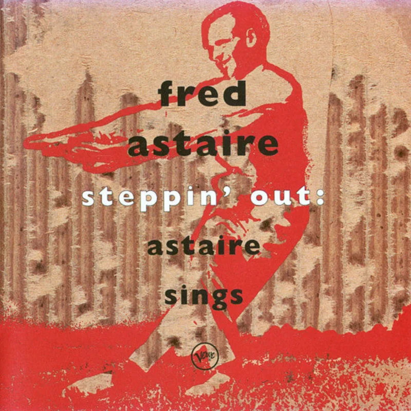Fred Astaire - Steppin' Out: Astaire Sings (CD)