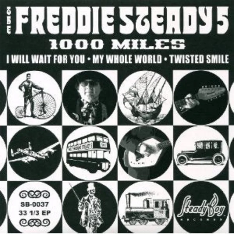 Freddie Steady 5 - 1000 Miles (7")