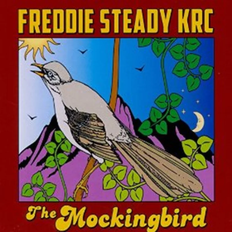 Freddie Steady Krc - Mockingbird (CD)